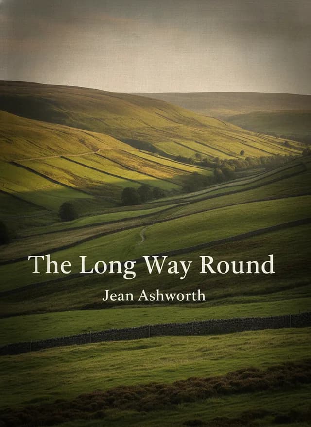 Example Chronicle cover – "The Long Way Round" by Jean Ashworth, a full-bleed golden-hour colour photograph of the green Yorkshire Dales with the title in white serif across the middle