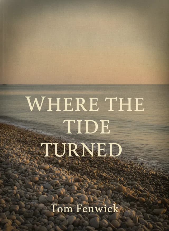 Example Chronicle cover – "Where the Tide Turned" by Tom Fenwick, a full-bleed golden-hour colour photograph of a British pebble beach and calm sea with the title in cream serif